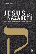 Cover: Jesus von Nazareth - seine Welt, seine Worte, seine Weisheit - Asaph Verlag