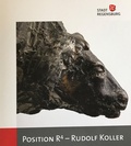 Cover: Position R4 - Rudolf Koller - Stadt Regensburg