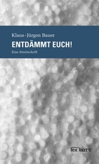 Enlarge image Cover: Entdämmt euch! - edition lex liszt 12