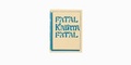 Cover: Fatal Kadath Fatal - BOM DIA BOA TARDE BOA NOITE