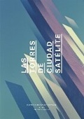 Cover: Las Torres de Ciudad Satelite - Arquine