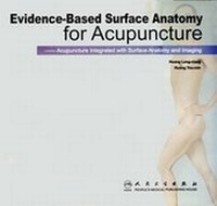 Abbildung von: Evidence-based Surface Anatomy for Acupuncture - People's Medical Publishing House