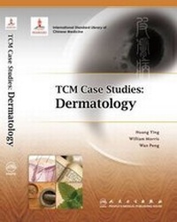 Abbildung von: TCM Case Studies: Dermatology - People's Medical Publishing House