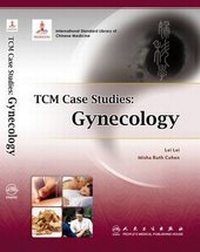 Abbildung von: TCM Case Studies: Gynecology - People's Medical Publishing House