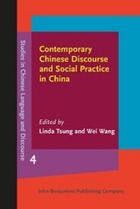 Enlarge image Cover: Contemporary Chinese Discourse and Social Practice in China - John Benjamins Publishing Co
