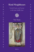 Cover: Kind Neighbours: Scottish Saints and Society in the Later Middle Ages - Brill
