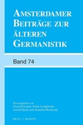 Cover: Amsterdamer Beitraege zur aelteren Germanistik, Band 74 (2015) - Brill