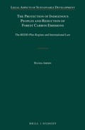 Bild: The Protection of Indigenous Peoples and Reduction of Forest Carbon Emissions - Martinus Nijhoff