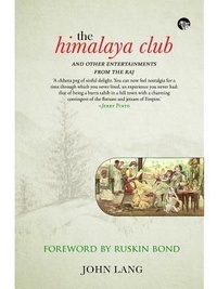 Abbildung von: The Himalaya Club and Other Entertainments from the Raj - Speaking Tiger Books