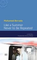 Cover: Like a Summer Never to Be Repeated - The American University in Cairo Press