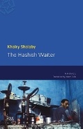 Cover: The Hashish Waiter - The American University in Cairo Press