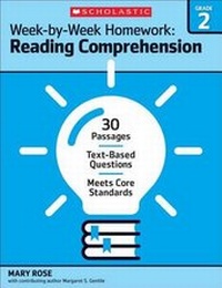 Enlarge image Cover: Week-By-Week Homework: Reading Comprehension Grade 2 - Scholastic US