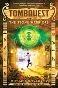 Cover: The Stone Warriors (Tombquest, Book 4) - Scholastic US