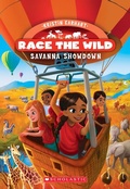 Cover: Savanna Showdown (Race the Wild #4) - Scholastic US