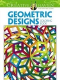 Cover: Creative Haven Geometric Designs Collection Coloring Book - Dover Publications Inc.