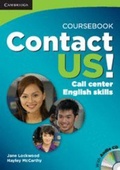 Cover: Contact Us! Coursebook with Audio CD - Cambridge University Press