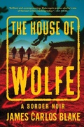Cover: The House of Wolfe - Grove Press / Atlantic Monthly Press