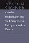Cover: Austrian Subjectivism & the Emergence of Entrepreneurship Theory - Liberty Fund Inc