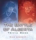 Cover: The Battle of Alberta Trivia Book - Red Deer Press