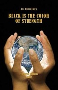 Cover: Black Is the Color of Strength - Prosperity Publications, LLC