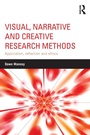 Cover: Visual, Narrative and Creative Research Methods - Routledge
