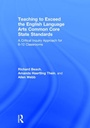 Cover: Teaching to Exceed the English Language Arts Common Core State Standards - Routledge