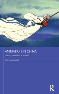 Enlarge image Cover: Animation in China - Routledge