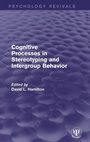 Cover: Cognitive Processes in Stereotyping and Intergroup Behavior - Psychology Press Ltd