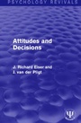 Cover: Attitudes and Decisions - Psychology Press Ltd