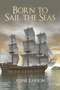 Cover: Born to Sail the Seas - Abbott Press