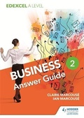 Cover: Edexcel Business A Level Year 2: Answer Guide - Hodder Education