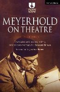 Abbildung von: Meyerhold on Theatre - Methuen Drama