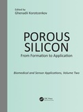 Abbildung von: Porous Silicon: From Formation to Application: Biomedical and Sensor Applications, Volume Two - CRC Press