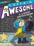 Cover: Captain Awesome vs. the Sinister Substitute Teacher - Little Simon
