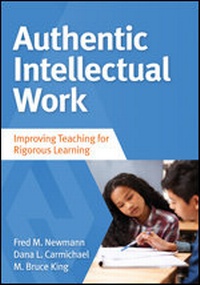 Enlarge image Cover: Authentic Intellectual Work - Corwin Press Inc