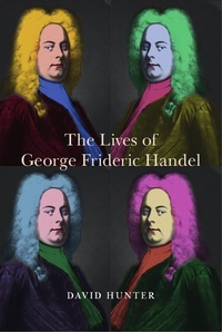 Enlarge image Cover: The Lives of George Frideric Handel - Boydell Press