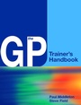Cover: The GP Training Handbook - Radcliffe Publishing Ltd
