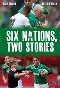 Abbildung von: Six Nations, Two Stories - O'Brien Press Ltd