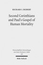 Bild: Second Corinthians and Paul's Gospel of Human Mortality - Mohr Siebeck
