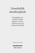 Cover: Umweltethik interdisziplin&auml;r - Mohr Siebeck