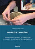 Cover: Werkst&uuml;ck Gesundheit - kopaed
