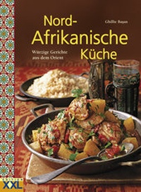 Abbildung von: Nord-Afrikanische Küche - Edition XXL