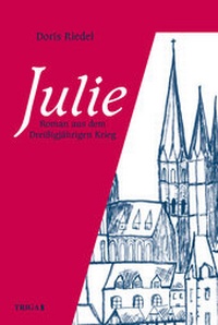 Abbildung von: Julie - TRIGA Der Verlag Gerlinde Heß