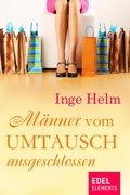 Cover: M&auml;nner vom Umtausch ausgeschlossen - Edel