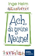 Cover: Ach, du gr&uuml;ne Neune! - Edel
