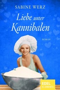 Cover: Liebe unter Kannibalen - Edel