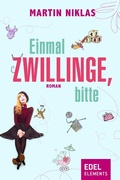 Cover: Einmal Zwillinge, bitte - Edel