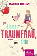 Cover: Einmal Traumfrau, bitte - Edel
