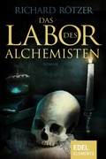 Cover: Das Labor des Alchemisten - Edel