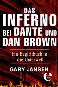Cover: Das Inferno bei Dante und Dan Brown - Edel